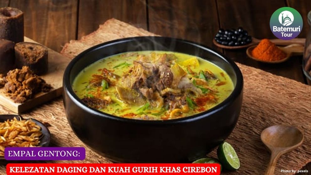 Empal Gentong: Kelezatan Daging dan Kuah Gurih Khas Cirebon